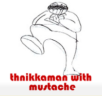 Here is sketched a mustachioed Thnikkaman!!