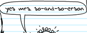 "Yes, Mrs. So-and-so... -erson."