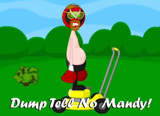 [Image: DumpTellNoMandy.png]