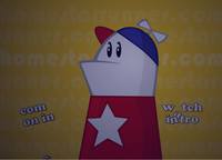 "You got this, Homestar. This is nothin'.